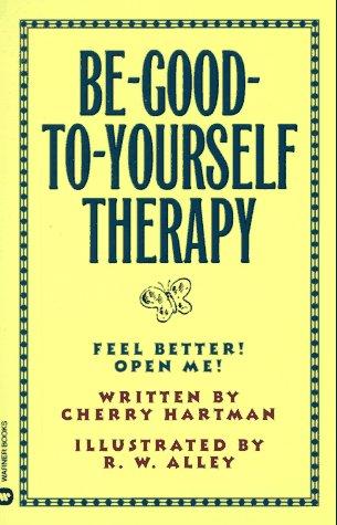 Cover for Be-good-to-yourself therapy