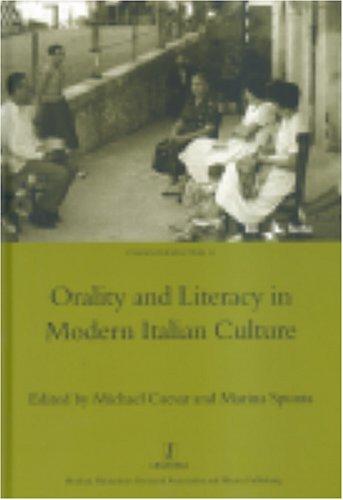 Cover for Orality And Literacy in Modern Italian Culture (Legenda Italian Perspectives) (Legenda Italian Perspectives)