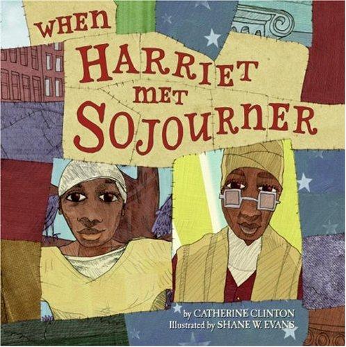 Cover for When Harriet Met Sojourner