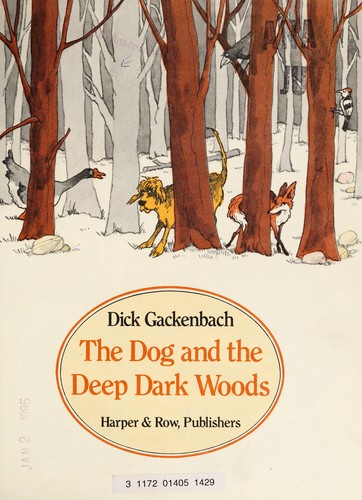 Cover for The dog and the deep dark woods