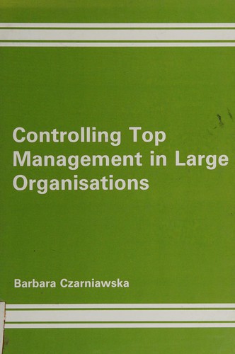 Cover for Controlling top management in large organisations, Poland and USA