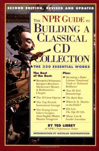 Cover for The NPR Guide to Building a Classical CD Collection 