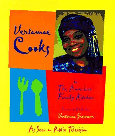 Cover for Vertamae cooks in the Americas' family kitchen