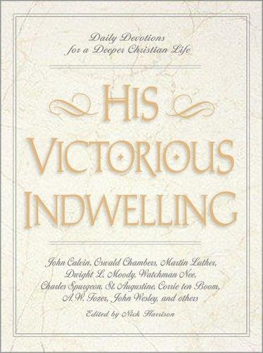 Cover for His victorious indwelling