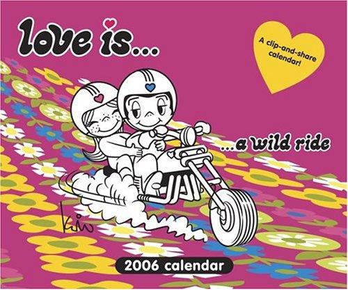 Cover for Love Is...a Wild Ride 2006 Boxed Calendar