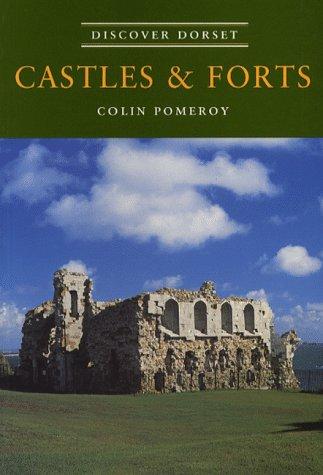 Cover for Castles and Forts (Discover Dorset)