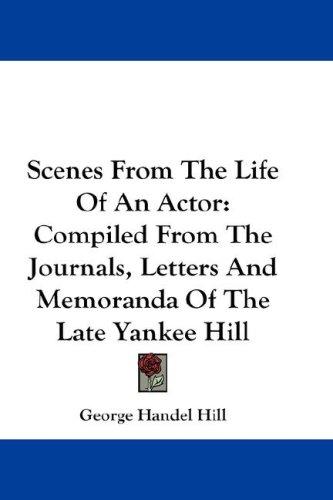 Cover for Scenes From The Life Of An Actor