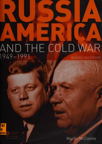 Cover for Russia, America and the Cold War, 1949-1991