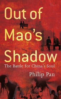 Cover for Out Of Maos Shadow The Struggle For The Soul Of A New China