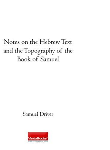 Cover for Notes on the Hebrew Text and the Topography of the Book of Samuel