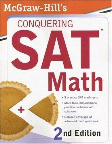 Cover for McGraw-Hill's Conquering SAT Math, 2nd Ed. (McGraw-Hill's Conquering SAT Math)