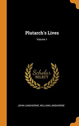 Cover for Plutarch's Lives; Volume 1