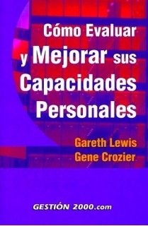 Cover for Cómo evaluar y mejorar sus capacidades personales