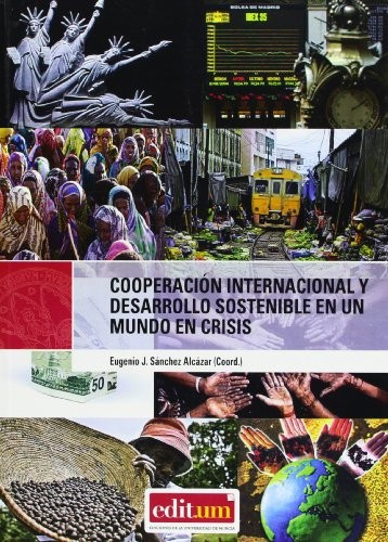 Cover for Cooperación internacional y desarrollo sostenible en un mundo en crisis