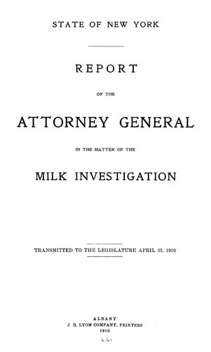 Cover for Report of the Attorney general in the matter of the milk investigation, transmitted to the legislature April 25, 1910