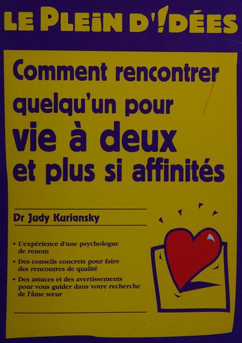 Cover for Rencontrer quelqu'un pour vie à deux et plus si affinités