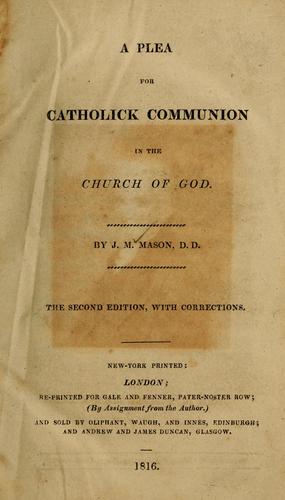 Cover for A plea for Catholick communion in the Church of God