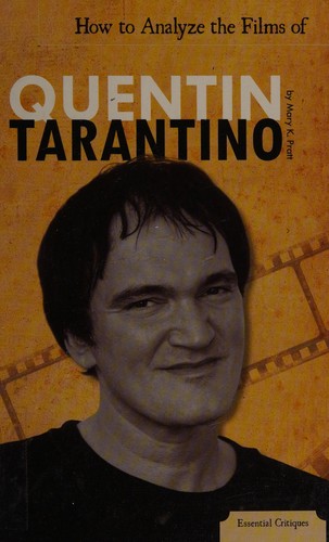 Cover for How to analyze the films of Quentin Tarantino