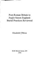 Cover for Post-Roman Britain to Anglo-Saxon England
