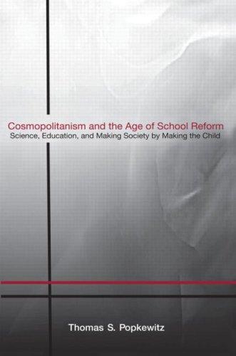 Cover for Cosmopolitanism And The Age Of School Reform