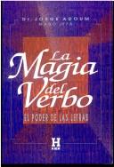 Cover for La Magia Del Verbo/ the Magic of the Verb