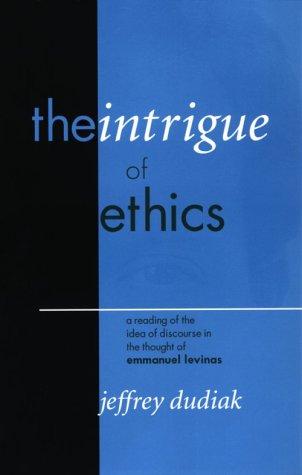Cover for The Intrigue of Ethics