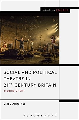 Cover for Social and Political Theatre in 21st-Century Britain