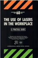 Cover for The use of lasers in the workplace