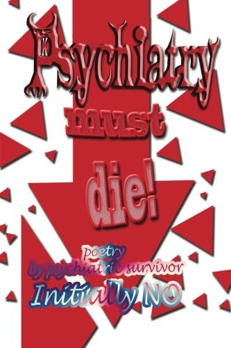 Cover for Psychiatry must die!