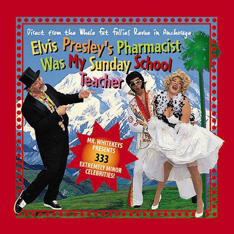 Cover for Elvis Presley's Pharmacist Was My Sunday School Teacher