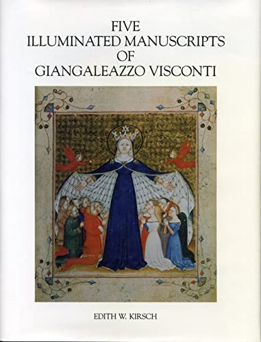 Cover for Five illuminated manuscripts of Giangaleazzo Visconti