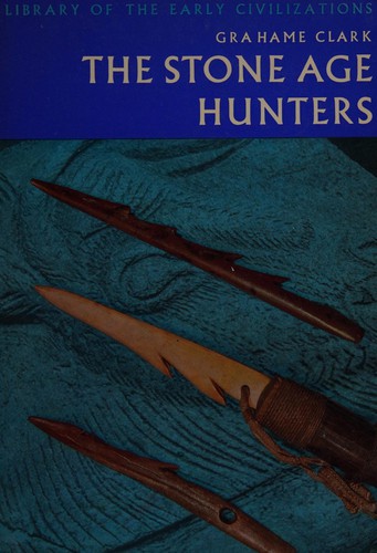 Cover for The Stone Age hunters