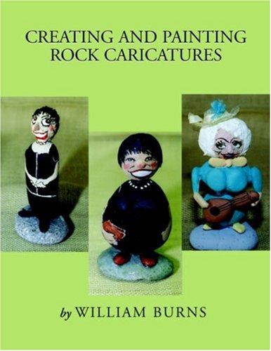 Cover for Creating and Painting Rock Caricatures