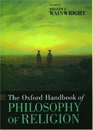 Cover for The Oxford Handbook of Philosophy of Religion (Oxford Handbooks in Philosophy)