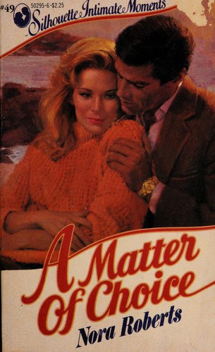 Cover for A Matter of Choice (Silhouette Intimate Moments)