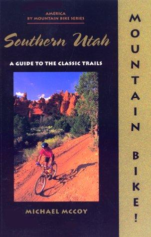 Cover for Mountain Bike! Southern Utah