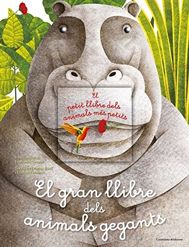 Cover for El gran llibre dels animals gegants / El petit llibre dels animals més petits
