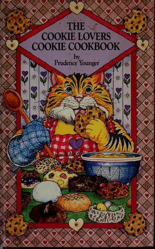 Cover for The cookie lovers cookie cookbook
