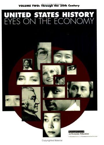 Cover for United States History: Eyes on the Economy - Through the 20th Century (United States History: Eyes on the Economy)