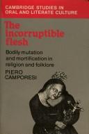Cover for The incorruptible flesh