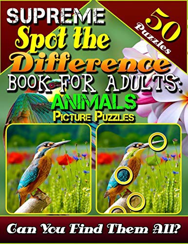 Cover for Supreme Spot the Difference Book for Adults : Animal Picture Puzzles