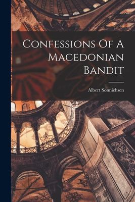 Cover for Confessions of a Macedonian Bandit