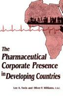 Cover for The Pharmaceutical corporate presence in developing countries
