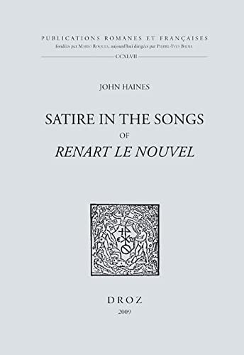Cover for Satire in the songs of Renart le nouvel