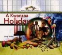 Cover for A Kwanzaa Holiday Cookbook (Festive Foods for the Holidays)