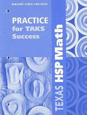 Cover for Texas HSP Math Practice for TAKS Success