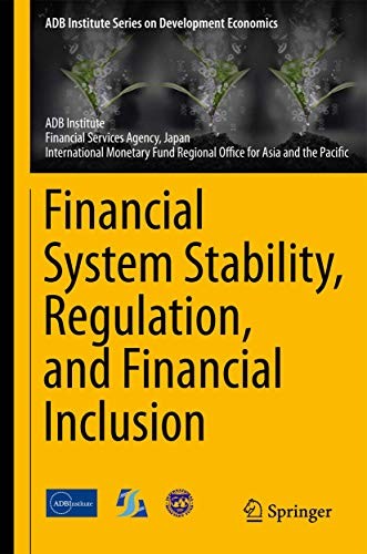 Cover for Financial System Stability, Regulation, and Financial Inclusion