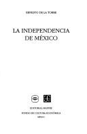 Cover for La independencia de México
