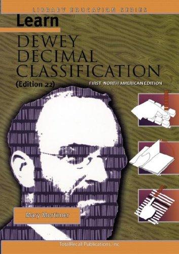 Cover for Learn Dewey Decimal Classification (Edition 22) First North American Edition (Library Education Series) (Library Education Series)
