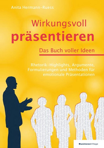 Cover for Wirkungsvoll präsentieren - das Buch voller Ideen